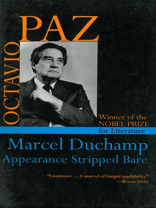 Title details for Marcel Duchamp: Appearance Stripped Bare by Octavio Paz - Available